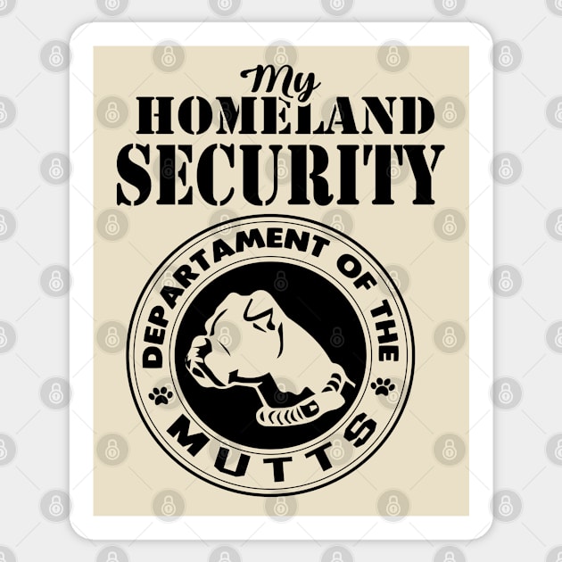 Pet Lover Series: My Homeland Security (Dept. of Mutts - Black Print) Sticker by Jarecrow 